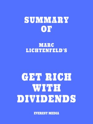 cover image of Summary of Marc Lichtenfeld's Get Rich with Dividends